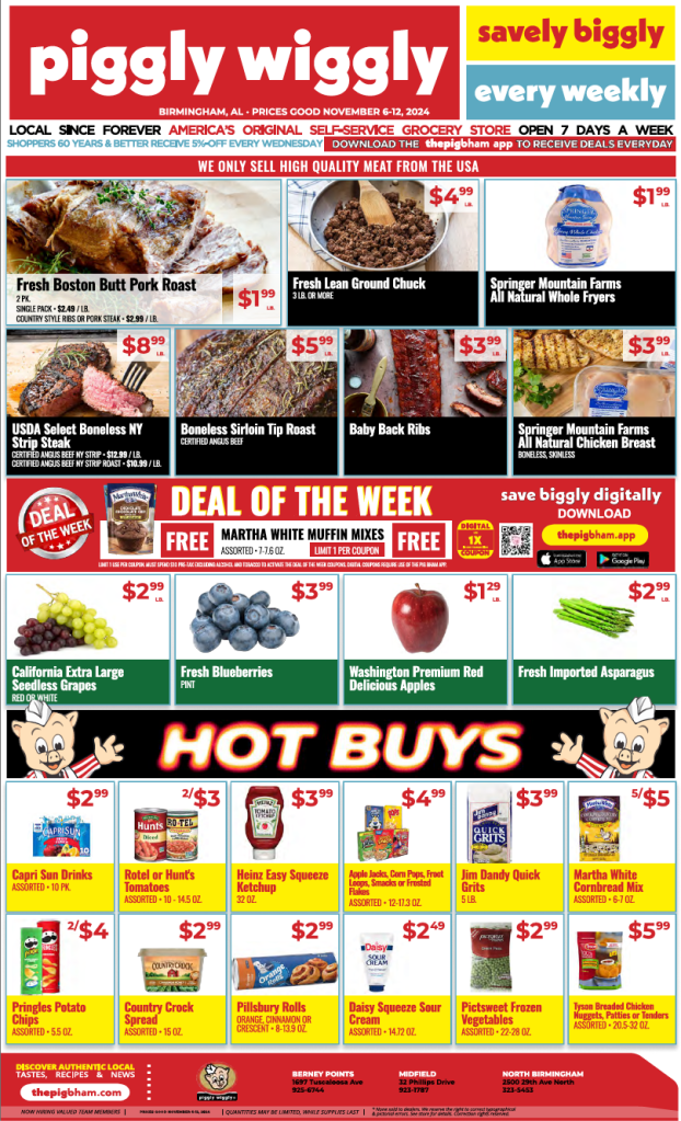 Piggly Wiggly weekly ad for Birmingham, AL, featuring deals on meats, produce, and groceries for November 6-12, 2024. Offers include Boston Butt Pork Roast, ground chuck, NY strip steak, California grapes, fresh blueberries, and more.